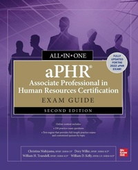 Enlarge image Cover: aPHR Associate Professional in Human Resources Certification All-in-One Exam Guide, Second Edition - McGraw-Hill Education