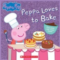 Cover: Peppa Loves to Bake (Peppa Pig) - Scholastic US