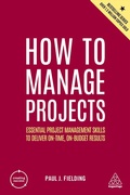 Cover: How to Manage Projects - Kogan Page Ltd