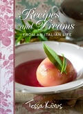 Bild: Recipes and Dreams from an Italian Life - Andrews McMeel Publishing, LLC