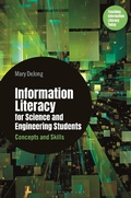 Cover: Information Literacy for Science and Engineering Students - Bloomsbury Libraries Unlimited
