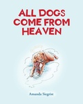 Cover: All Dogs come from HEAVEN - Fulton Books, Inc.