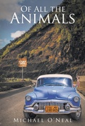 Cover: Of All the Animals - Fulton Books, Inc.