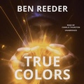 Cover: True Colors Lib/E - Blackstone Publishing