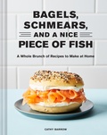 Cover: Bagels, Schmears, and a Nice Piece of Fish - Chronicle Books LLC
