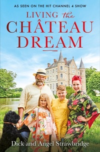 Abbildung von: Living the Chateau Dream - Seven Dials