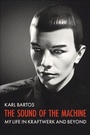 Cover: The Sound of the Machine - Omnibus Press