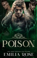 Cover: Poison (Bad Boys of Redwood Academy, #2) - Emilia Rose LLC