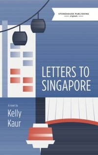 Abbildung von: Letters to Singapore - Stonehouse Publishing