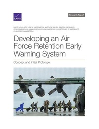 Enlarge image Cover: Developing an Air Force Retention Early Warning System - RAND