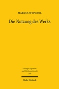 Abbildung von: Die Nutzung des Werks - Mohr Siebeck