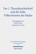 Cover: Der 1. Thessalonicherbrief und die fr&uuml;he V&ouml;lkermission des Paulus - Mohr Siebeck