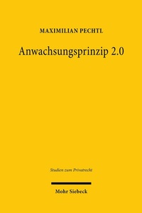 Abbildung von: Anwachsungsprinzip 2.0 - Mohr Siebeck