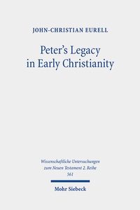 Abbildung von: Peter's Legacy in Early Christianity - Mohr Siebeck