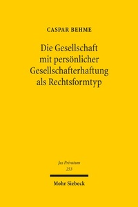 Abbildung von: Die Gesellschaft mit persoenlicher Gesellschafterhaftung als Rechtsformtyp - Mohr Siebeck