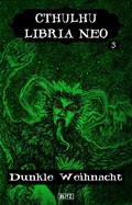 Cover: Lovecrafts Schriften des Grauens 21: Cthulhu Libria Neo 3 - Blitz Verlag