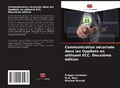 Cover: Communication s&eacute;curis&eacute;e dans les OppNets en utilisant ECC. Deuxi&egrave;me &eacute;dition - Editions Notre Savoir