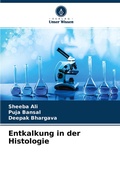 Cover: Entkalkung in der Histologie - Verlag Unser Wissen