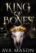 Cover: King of Bones (Blood Court, #4) - Ava Mason