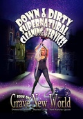 Cover: Grave New World (Down & Dirty Supernatural Cleaning Services, #1) - Little Fish Publishing