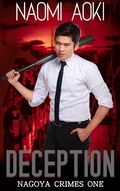Cover: Deception (Nagoya Crimes, #1) - NaomiAoki