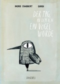 Cover: Der Tag, an dem ich ein Vogel wurde - Diogenes