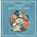 Cover: Tierisch gute Freunde - Diogenes