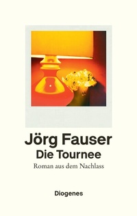 Enlarge image Cover: Die Tournee - Diogenes