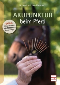 Abbildung von: Akupunktur beim Pferd - Müller Rüschlikon