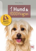 Cover: Ein Hund und 1000 Fragen - M&uuml;ller R&uuml;schlikon