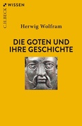 Bild: Die Goten und ihre Geschichte - C.H.BECK