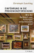 Cover: Einf&uuml;hrung in die Provenienzforschung - C.H.BECK