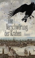 Cover: Die Verschw&ouml;rung der Kr&auml;hen - C.H.BECK