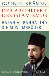 Abbildung von: Der Architekt des Islamismus - C.H.BECK