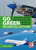 Cover: Go Green - Nachhaltige Luftfahrt - Motorbuch Verlag
