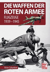 Abbildung von: Die Waffen der Roten Armee - Motorbuch Verlag