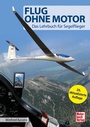 Bild: Flug ohne Motor - Motorbuch Verlag