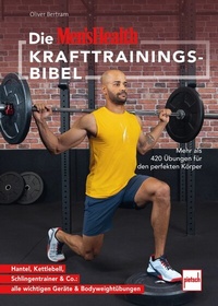Abbildung von: Die MEN'S HEALTH Krafttrainings-Bibel - Motorbuch Verlag