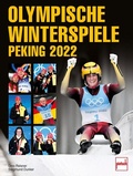 Cover: Olympische Winterspiele Peking 2022 - Motorbuch Verlag