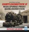 Cover: Dampflokomotiven VI - Motorbuch Verlag