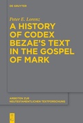 Abbildung von: A History of Codex Bezae's Text in the Gospel of Mark - De Gruyter