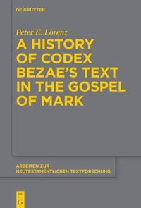 Abbildung von: A History of Codex Bezae's Text in the Gospel of Mark - De Gruyter