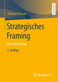 Abbildung von: Strategisches Framing - Springer VS