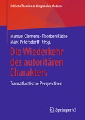 Cover: Die Wiederkehr des autorit&auml;ren Charakters - Springer VS