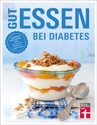 Abbildung von: Gut essen bei Diabetes - Stiftung Warentest