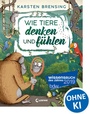 Cover: Wie Tiere denken und fühlen - Loewe