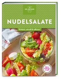 Abbildung von: Meine Lieblingsrezepte: Nudelsalate - Dr. Oetker - ein Verlag der Edel Verlagsgruppe