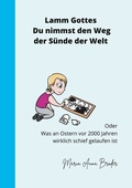 Cover: Lamm Gottes Du nimmst den Weg der S&uuml;nde der Welt - BoD - Books on Demand