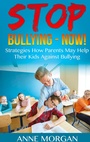 Cover: Stop Bullying - Now! - BoD - Books on Demand