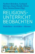Cover: Religionsunterricht beobachten - Matthias-Gr&uuml;newald